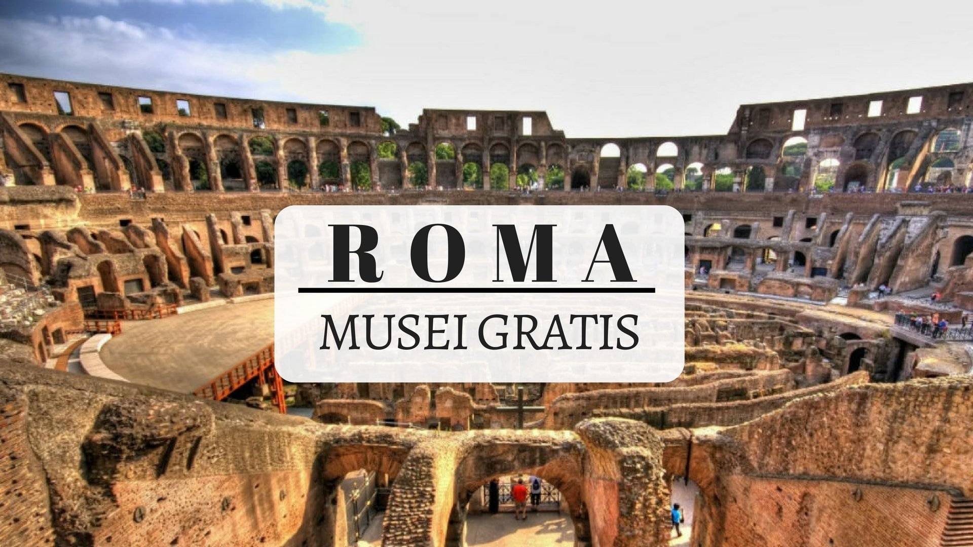 Musei gratis a Roma la prima domenica del mese