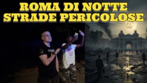 Roma Criminale: Cosa Nascondono le Vie attorno a Termini di Notte? VIDEO