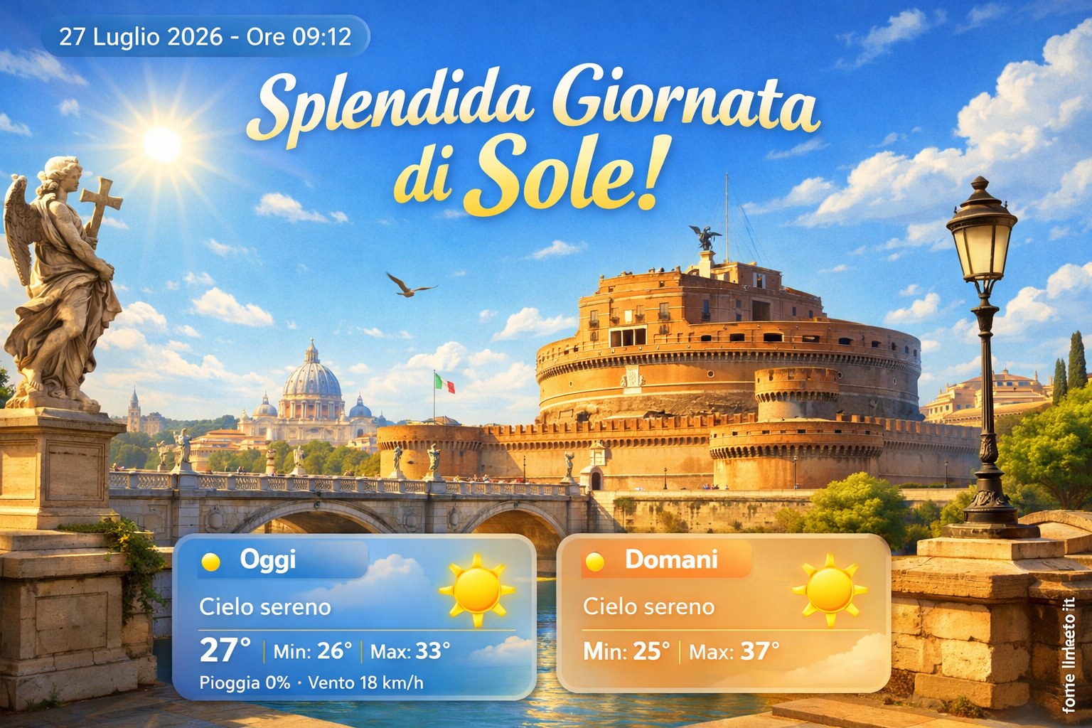 Meteo Roma, previsioni di oggi 27 Luglio 2026: cielo sereno