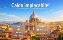Meteo Roma, previsioni di oggi 6 Agosto 2026: sereno