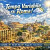 Meteo Roma, previsioni di oggi 28 Agosto 2026: meteo variabile