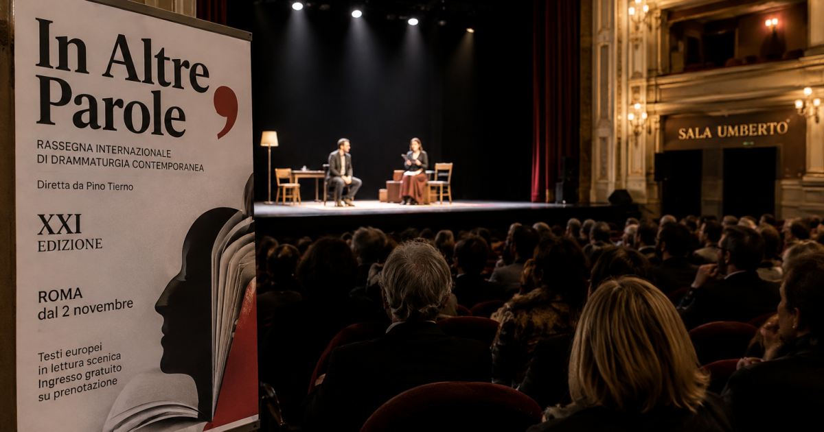 In Altre Parole: la XXI edizione della rassegna di drammaturgia contemporanea arriva a Roma dal 2 novembre