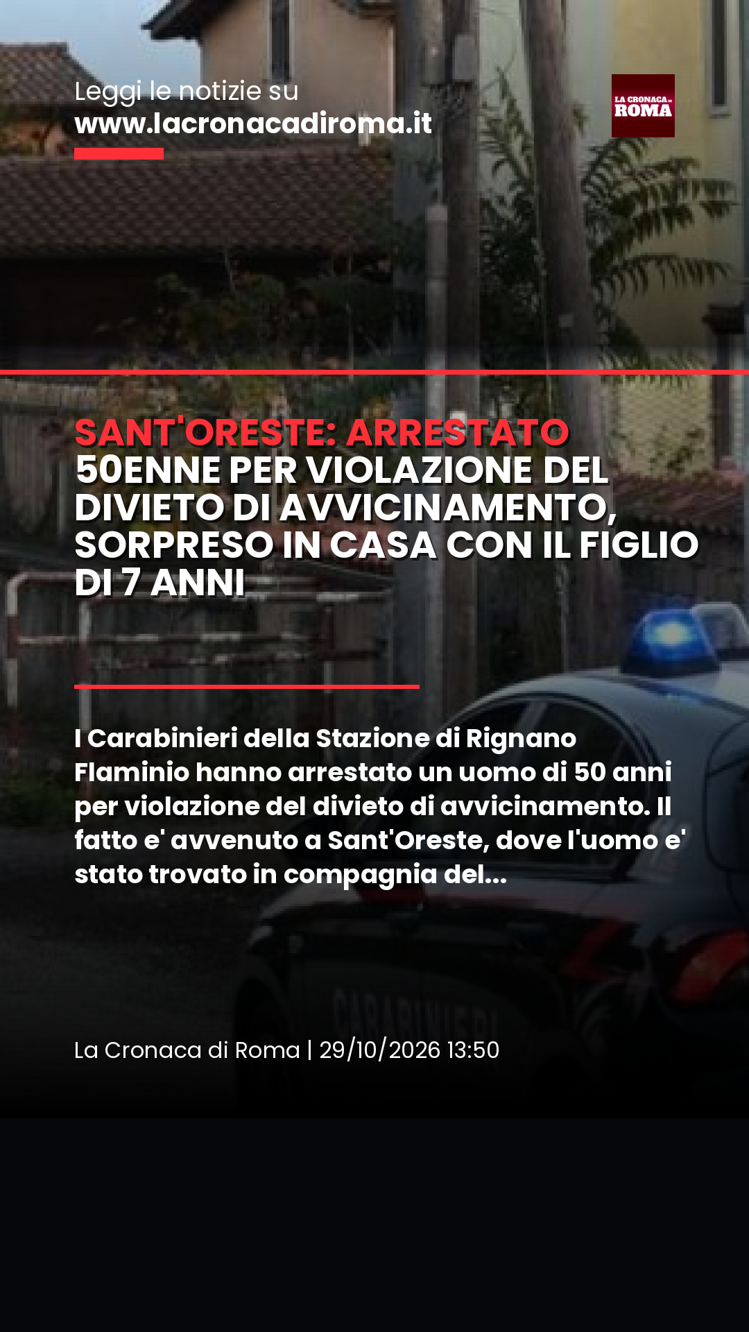 Sant’Oreste, arrestato in casa con il figlio: contestato il divieto